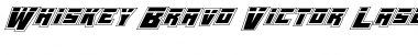 Whiskey Bravo Victor Laser Pro Regular Font Title Preview Whiskey Bravo Victor Laser Pro Regular Font Title Preview