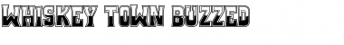 Whiskey Town Buzzed Font Title Preview Whiskey Town Buzzed Font Title Preview