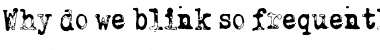 Download Why do we blink so frequently? Jungle Font Title Preview