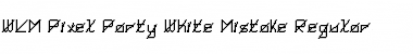 Download WLM Pixel Party White Mistake Regular Font Title Preview