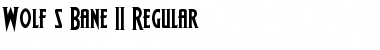 Download Wolf's Bane II Regular Font Title Preview