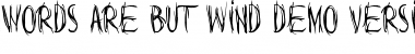 Download Words are but wind Regular Font Title Preview