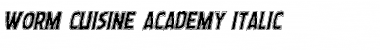 Download Worm Cuisine Academy Italic Italic Font Title Preview