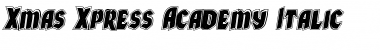 Download Xmas Xpress Academy Italic Italic Font