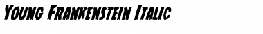 Download Young Frankenstein Italic Font