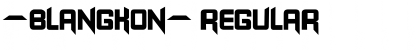 Download -BLANGKON- Regular Font Title Preview
