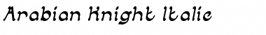 Download ARABIAN KNIGHT Italic Font Title Preview
