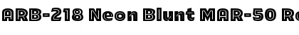 Download ARB-218 Neon Blunt MAR-50 Regular Font Title Preview
