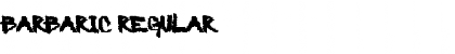 Download Barbaric Regular Font Title Preview