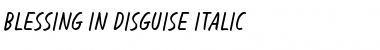 Download Blessing in Disguise Italic Font Title Preview