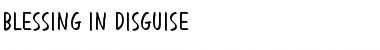 Download Blessing in Disguise Regular Font Title Preview