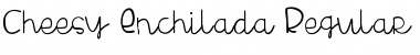 Download Cheesy Enchilada Regular Font Title Preview