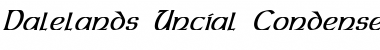Download Dalelands Uncial Condensed Italic Font
