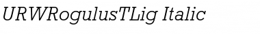Download URWRogulusTLig Italic Font
