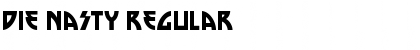 Download Die Nasty Regular Font Title Preview