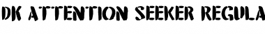 Download DK Attention Seeker Regular Font Title Preview