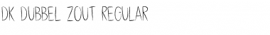 Download DK Dubbel Zout Regular Font Title Preview