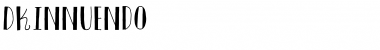 Download DK Innuendo Regular Font Title Preview