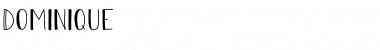 Download Dominique Regular Font Title Preview