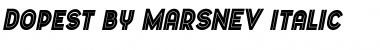 Download Dopest by MARSNEV italic Font Title Preview