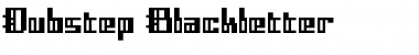 Download Dubstep Blackletter Regular Font Title Preview