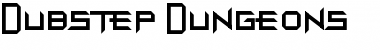 Download Dubstep Dungeons Regular Font Title Preview