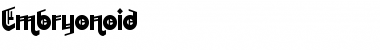 Download Embryonoid Regular Font Title Preview