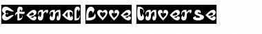 Download Eternal Love-Inverse Regular Font Title Preview