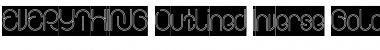 Download EVERYTHING-Outlined-Inverse Bold Font Title Preview