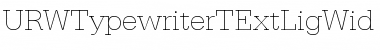 Download URWTypewriterTExtLigWid Font