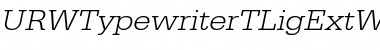 Download URWTypewriterTLigExtWid Oblique Font