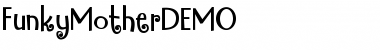 Download Funky Mother DEMO Regular Font Title Preview