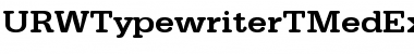 Download URWTypewriterTMedExtWid Regular Font Title Preview