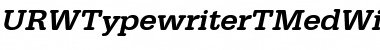 Download URWTypewriterTMedWid Oblique Font