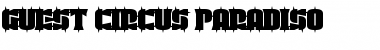 Download Guest Circus Paradiso Regular Font Title Preview