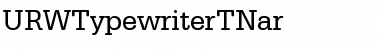 Download URWTypewriterTNar Regular Font