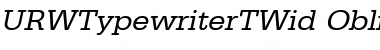 Download URWTypewriterTWid Oblique Font