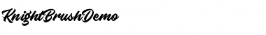 Download Knight Brush Demo Regular Font Title Preview