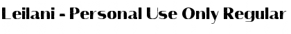 Download Leilani - Personal Use Only Regular Font Title Preview