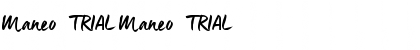 Download Maneo_TRIAL Maneo_TRIAL Font Title Preview