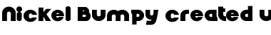Download Nickel Bumpy created using FontCreator 6.5 from High-Logic.comNickelBumpy Font