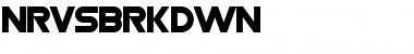 Download Nrvsbrkdwn Font