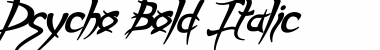 Download Psycho Bold Italic Font Title Preview