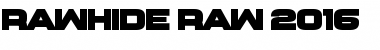 Download Rawhide Raw 2016 Regular Font Title Preview