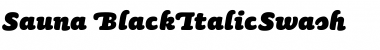 Download Sauna-BlackItalicSwash Regular Font Title Preview