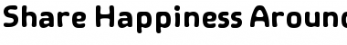 Download Share Happiness Around Regular Font Title Preview
