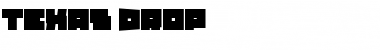 Download Texas Drop Regular Font Title Preview