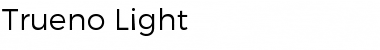 Download Trueno Light Font Title Preview