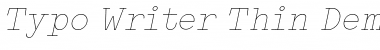 Download Typo Writer Thin Demo Font