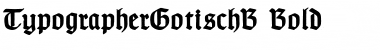 Download TypographerGotisch B Bold Font Title Preview